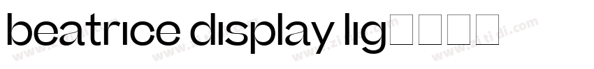beatrice display lig字体转换